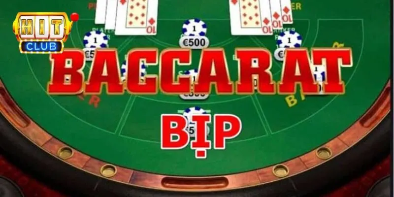 Baccarat Bịp Như Thế Nào Và Lưu Ý Khi Tham Gia Tại Hit Club