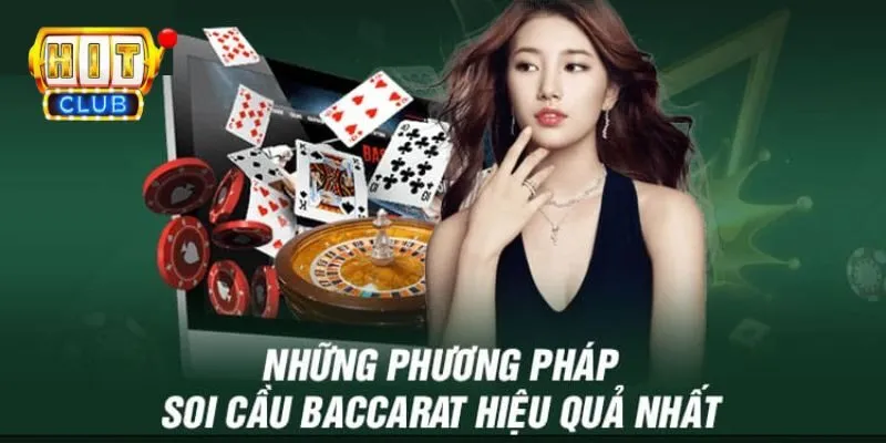 Hướng dẫn cách soi cầu baccarat cơ bản và hiệu quả 