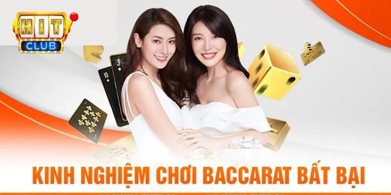 Những kinh nghiệm chơi bài Baccarat đắt giá nhất 