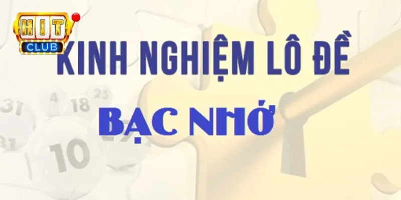 Bỏ túi kinh nghiệm lô đề bạc nhớ từ dân chuyên