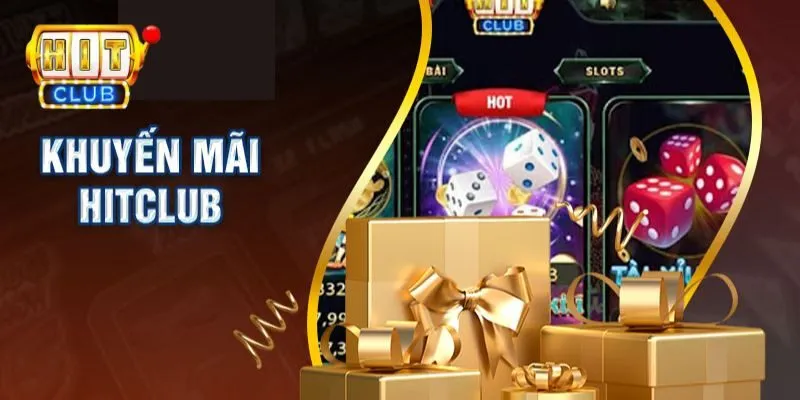 Đặc điểm khuyến mãi Hit Club 