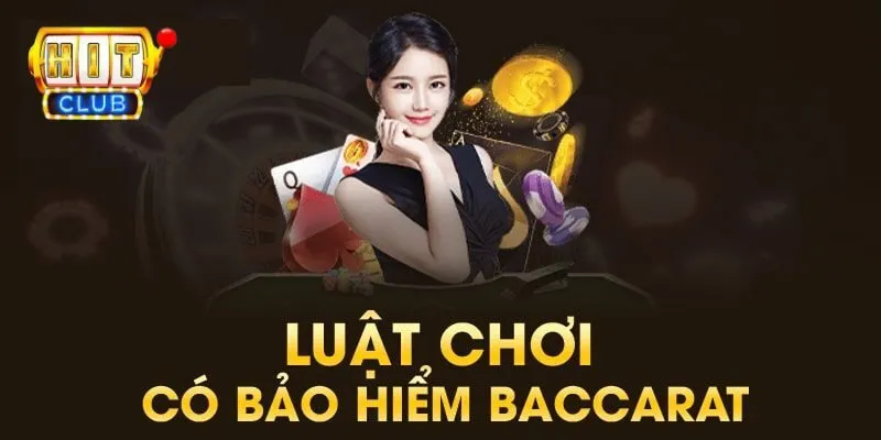 Điểm cần chú ý khi tham gia bảo hiểm baccarat